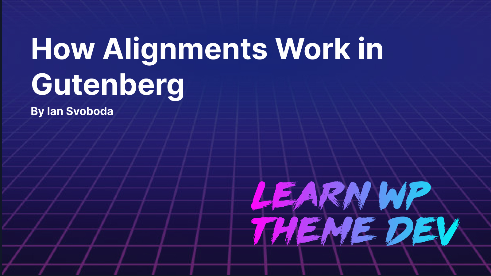 How Alignments Work in Gutenberg