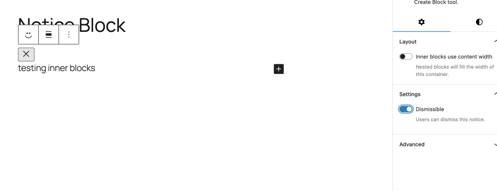 Screenshot of the block editor showing the new button output once Dismissible is true