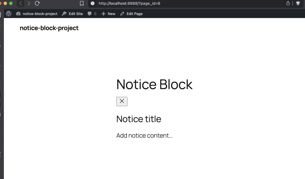 Screenshot of the frontend showing the Notice block displaying the new button that was just added.