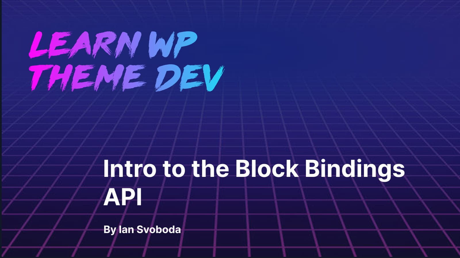 Intro to the Block Bindings API | Learn WP Theme Dev